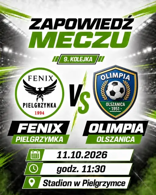 Fenix Pielgrzymka zagra z Olimpią Olszanica w 9. kolejce