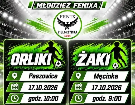 Fenix Pielgrzymka: Orliki i Żaki zagrają w turniejach DZPN w Paszowicach i Męcince